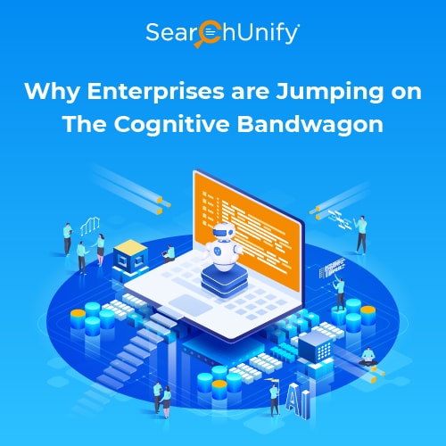 Why Enterprises Are Embracing Cognitive Search