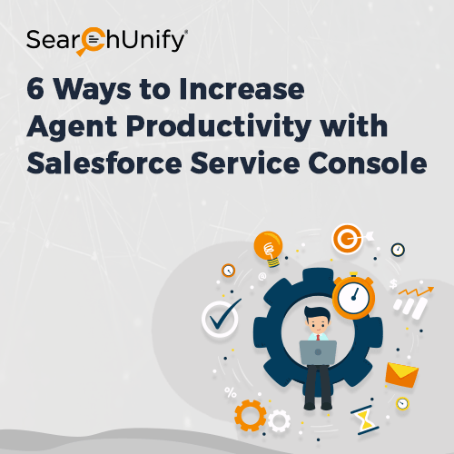 6 Key Steps to Boost Agent Efficiency in Salesforce