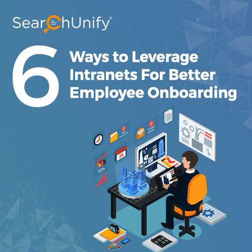 6 Ways to Leverage Intranets for Better Onboarding