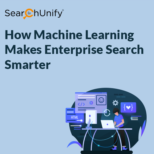 How to Make Enterprise Search Smarter with ML