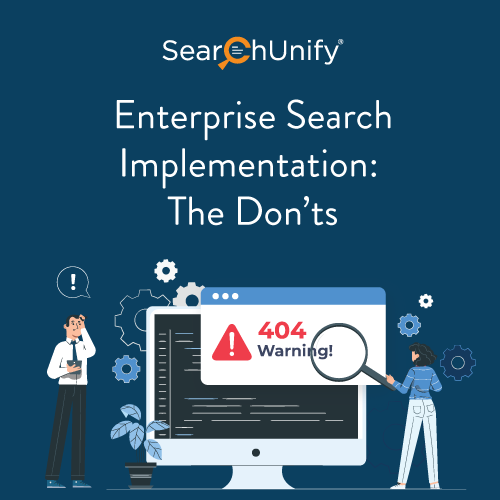 Enterprise Search Implementation: The Don’ts