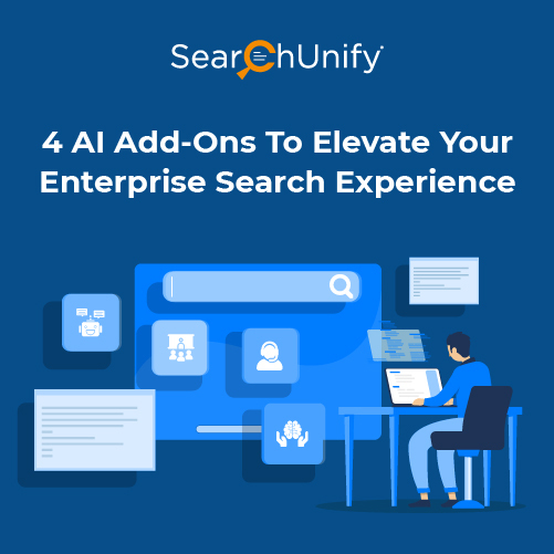 4 AI Add-Ons To Elevate Your Enterprise Search Experience