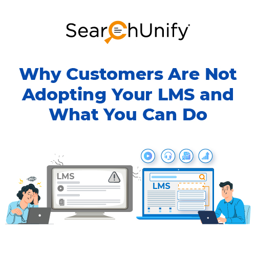 Why Customers Ignore Your LMS (And How to Fix It)