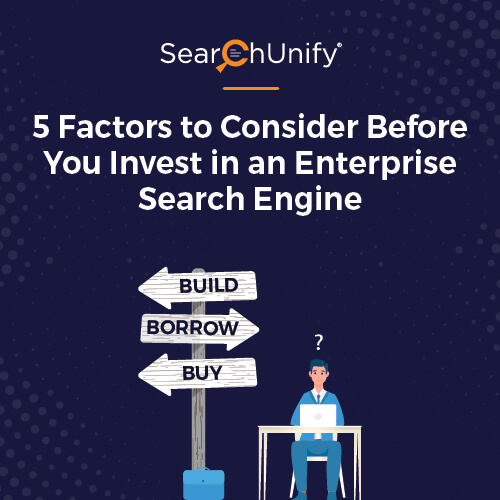 5 Key Factors for Choosing Enterprise Search Engines