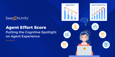 Agent Effort Score: Putting the Cognitive Spotlight on Agent Experience