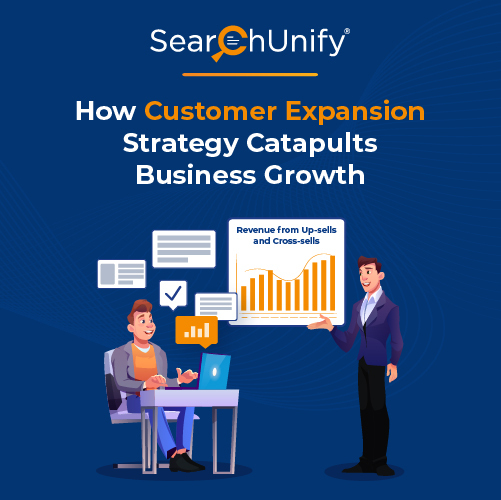 How Customer Expansion Strategy Fuels Business Growth
