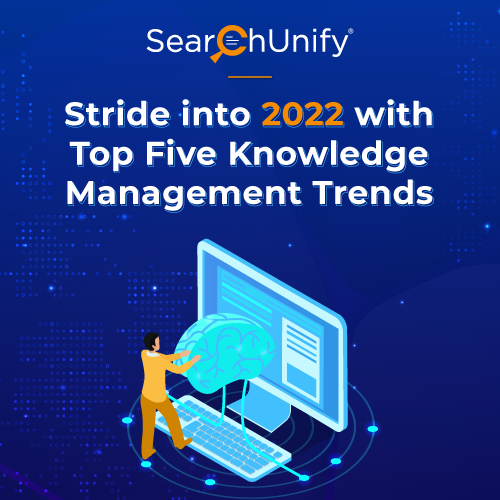 Top 5 Knowledge Management Trends for 2022