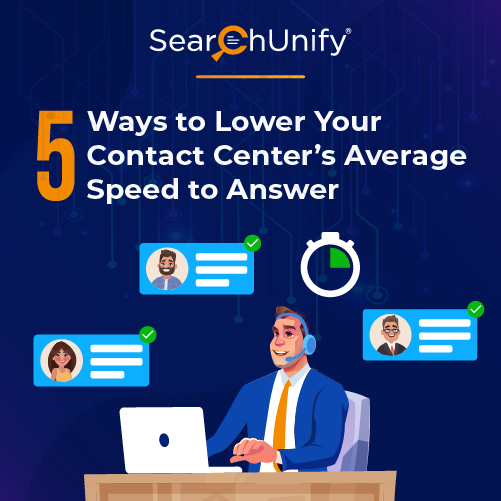 5 Ways to Lower Contact Center’s Average Speed to Answer