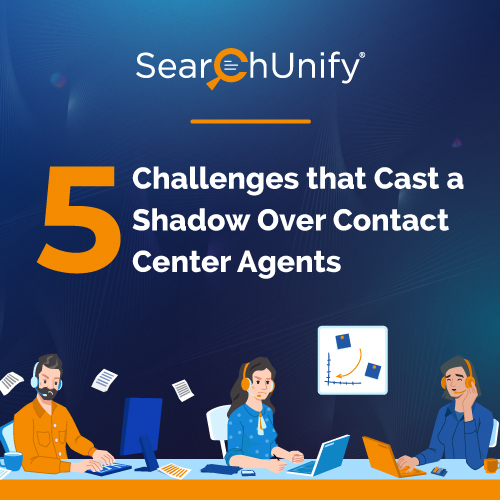5 Challenges That Cast a Shadow Over Contact Center Agents