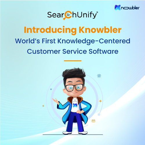 Introducing Knowbler: World’s First Knowledge-Centered Support Software