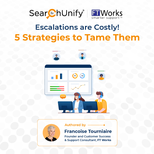 Escalations Are Costly: 5 Strategies to Tame Them