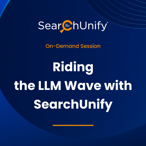 Riding the LLM Wave with SearchUnify