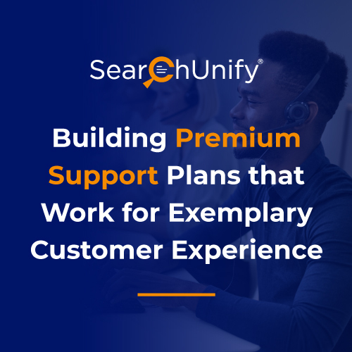Building Premium Support Plans That Deliver Exceptional CX