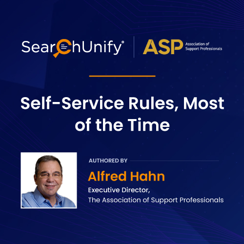 Self-Service Rules… Most of the Time