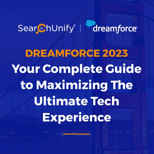 Dreamforce 2023: Your Complete Guide to Maximizing the Ultimate Tech Experience