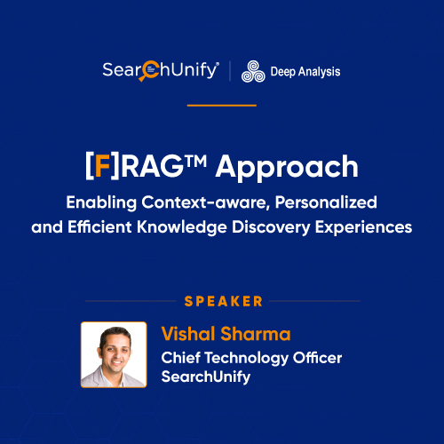 SearchUnify’s [F]RAG Approach – Enabling Context-aware, Personalized and Efficient Conversational AI Experiences