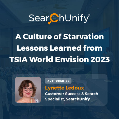 A Culture of Starvation: Lessons from TSIA Envision 2023