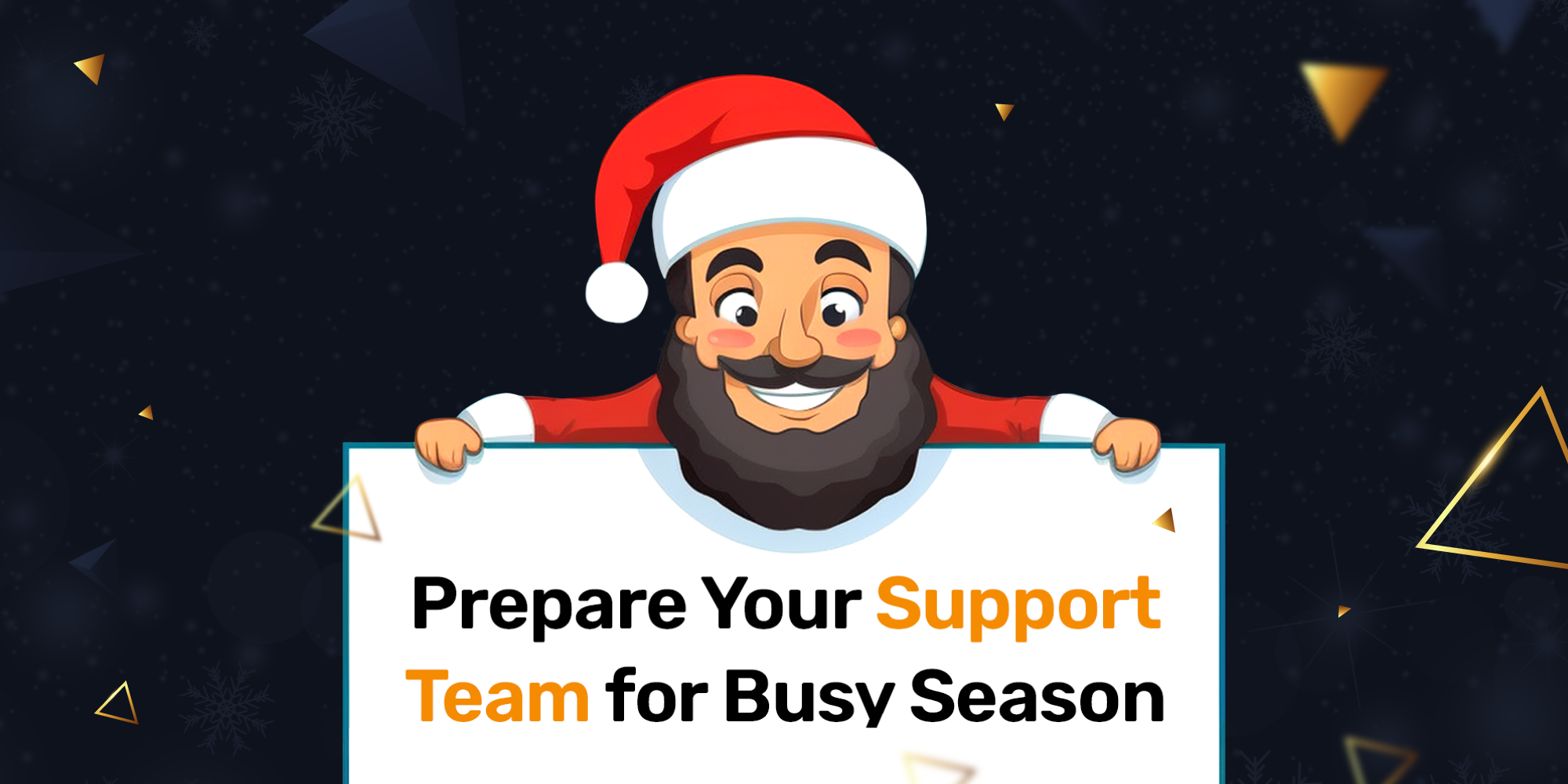  5 proven strategies to prepare your support team for the holiday season