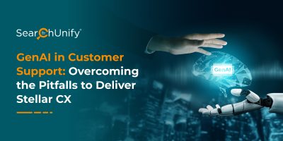 GenAI in Customer Support: Overcoming the Pitfalls to Deliver Stellar CX