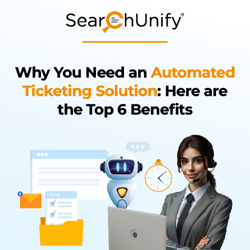 Top 6 Benefits of an Automated Ticketing System