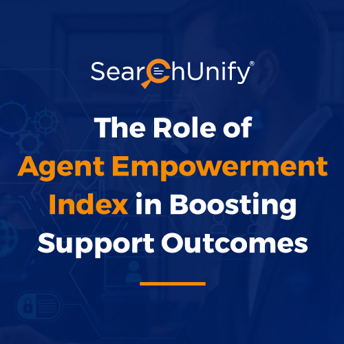 The Role of the Agent Empowerment Index in Boosting Support Outcomes