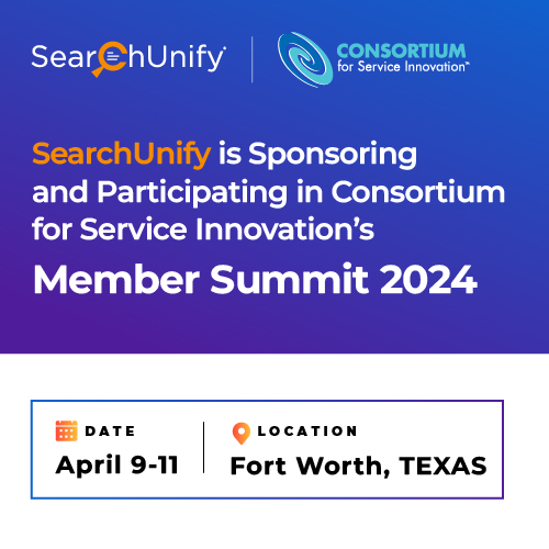 SearchUnify is Sponsoring and Participating in 2024 Member Summit by Consortium for Service Innovation