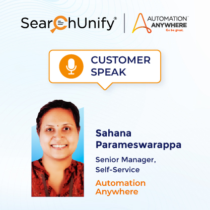 Customer Speak: How Automation Anywhere Leverages SearchUnify for Smarter Workflows