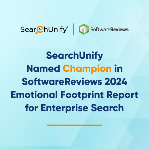 SearchUnify: Crowned Champion in the 2024 Emotional Footprint Report for Enterprise Search