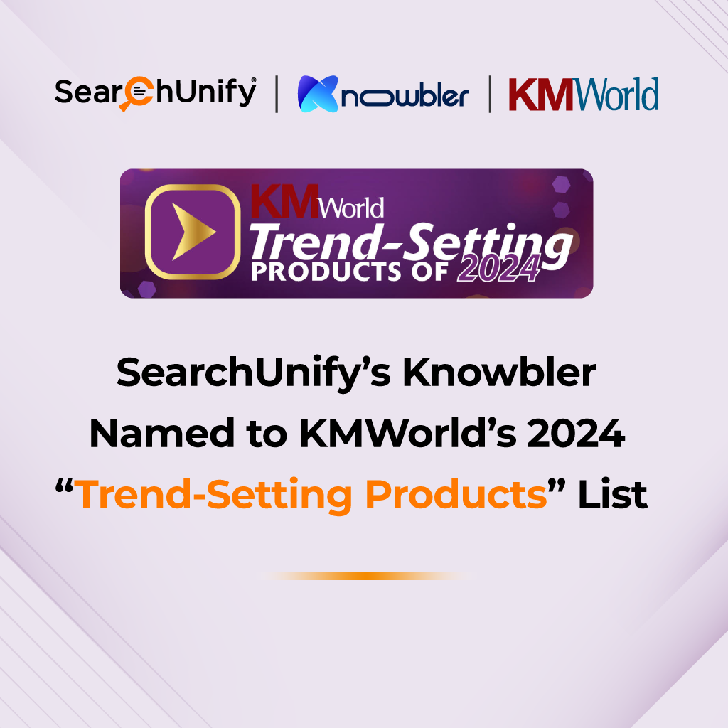 SearchUnify’s Knowbler Named to KMWorld’s 2024 “Trend-Setting Products” List