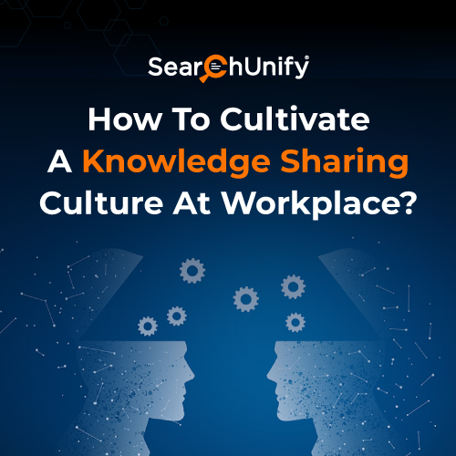 Cultivating a Knowledge-Sharing Culture in the Workplace