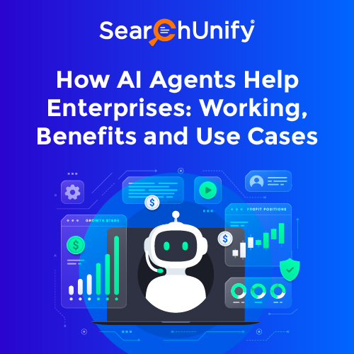 How AI Agents Help Enterprises: Key Benefits & Use Cases