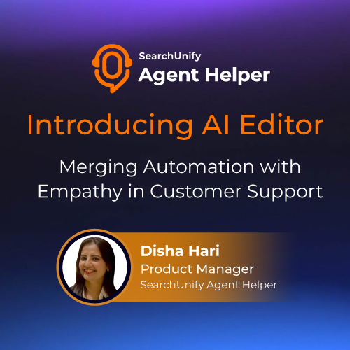 Introducing AI Editor for Agent Helper Merging Automation with Empathy in Customer Support