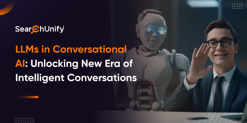 Stepping Into the Next Wave of Conversational AI with LLMs