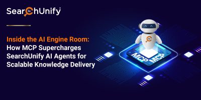 Inside the AI Engine Room: How MCP Supercharges SearchUnify AI Agents for Scalable Knowledge Delivery