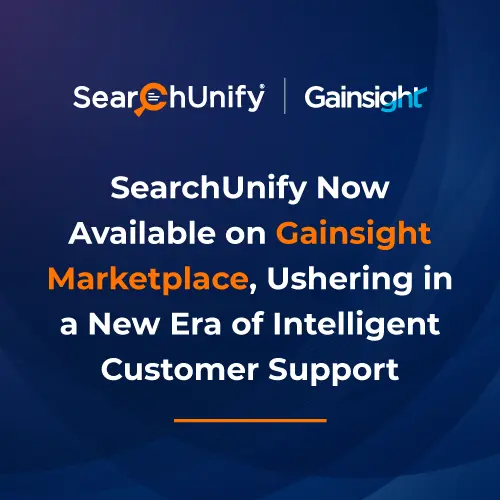 SearchUnify Now Available on Gainsight Marketplace, Ushering in a New Era of Intelligent Customer Support