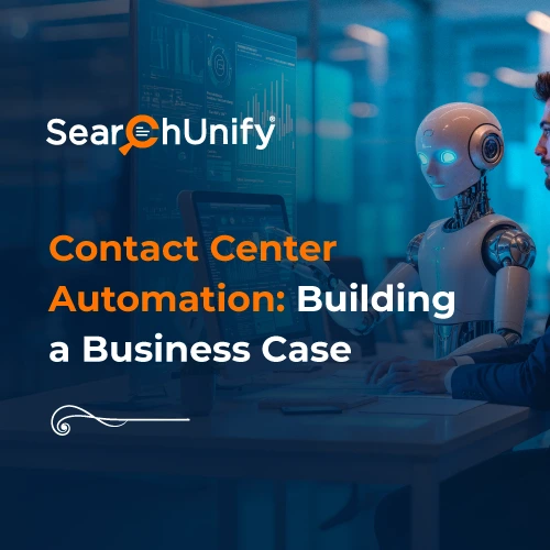 Contact Center Automation: Building a Business Case