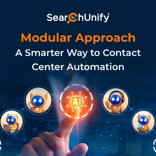 Modular Approach: A Smarter Way to Contact Center Automation