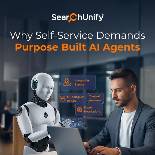 Why Self-Service Demands Purpose-Built AI Agents