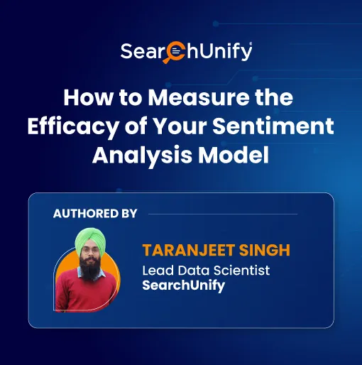 How to Measure the Efficacy of Your Sentiment Analysis Model