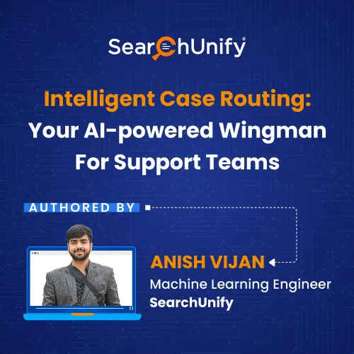 Intelligent Case Routing: Your AI-powered Wingman For Support Teams