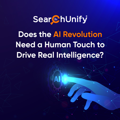 Does the AI Revolution Need a Human Touch to Drive Real Intelligence?