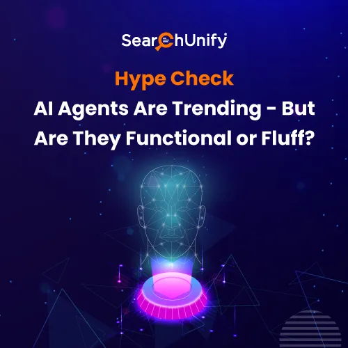 Hype Check: AI Agents Are Trending—But Are They Functional or Fluff?