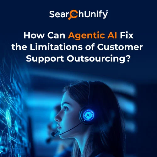 How Can Agentic AI Fix the Limitations of Customer Support Outsourcing?